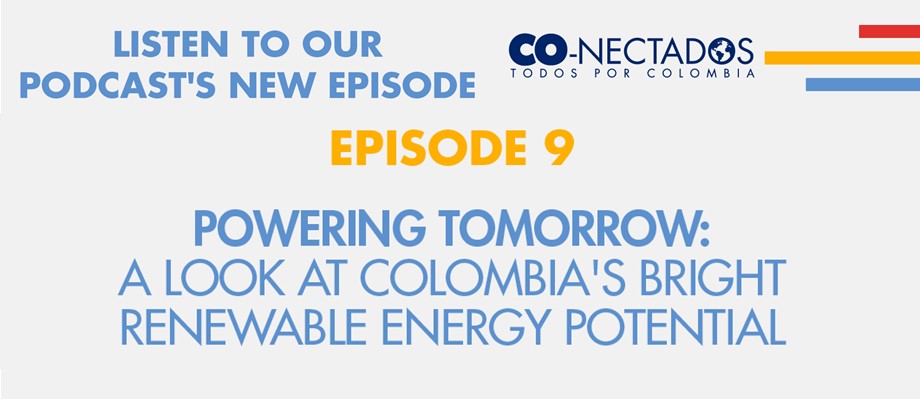 Una mirada al inmenso potencial de Colombia en el sector de energía renovable