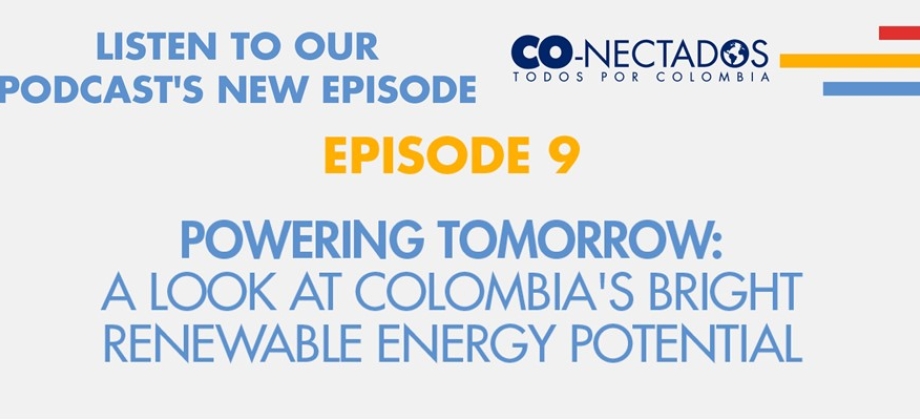 Una mirada al inmenso potencial de Colombia en el sector de energía renovable