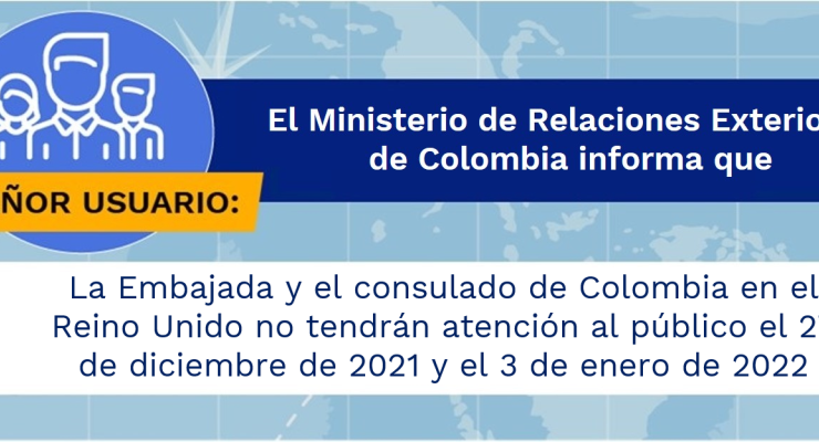 La Embajada y el consulado de Colombia en Reino Unido no tendrán atención al público el 27 de diciembre de 2021 y el 3 de enero de 2022